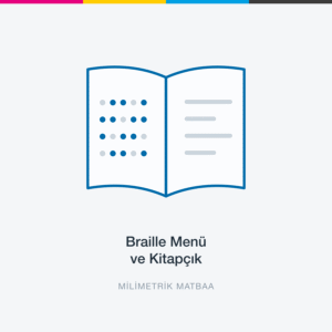 Braille alfabesiyle basılmış menü ve bilgilendirme kitapçığı